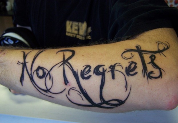 No Regrets Tattoos Designs, Ideas and Meaning - Tattoos For You